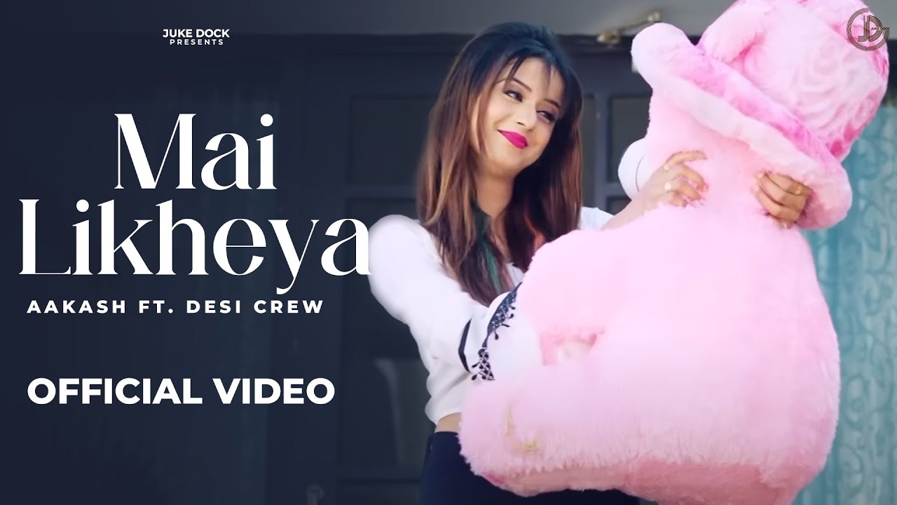 Mai Likheya (Title) Lyrics  | Mai Likheya | AakasH | Aakash | Desi Crew