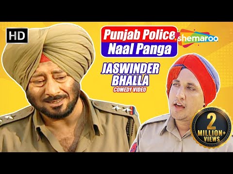 Punjab Police Naal Panga | Jaswinder Bhalla | New Punjabi Comedy Video | Latest Comedy Scene 2018