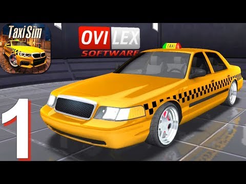 Taxi Sim 2020 - Gameplay Walkthrough Part 1 (Android Gameplay)