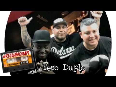 Resenha com Dj Ep #10 Peso Duplo