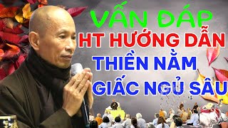 CÁCH THỰC HÀNH THIỀN ĐỂ CÓ GIẤC NGỦ SÂU | HÒA THƯỢNG THÍCH PHƯỚC TỊNH