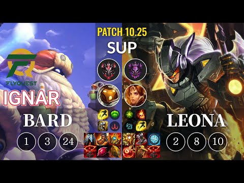 FLY IgNar Bard vs Leona Sup - KR Patch 10.25
