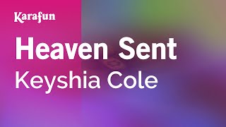 Heaven Sent - Keyshia Cole | Karaoke Version | KaraFun