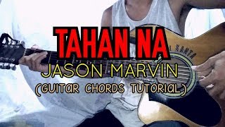 TAHAN NA - Jason Marvin (Guitar Chords Tutorial)