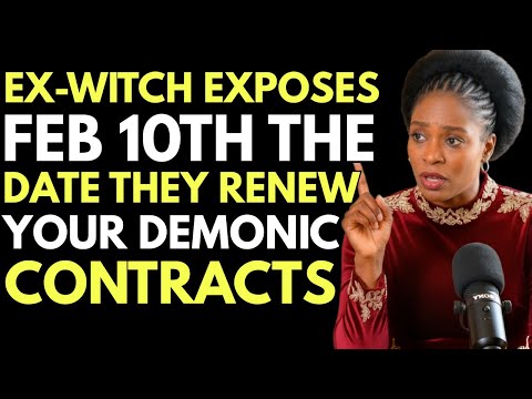 EX-WITCH REVEALS: Feb 10th Secret Ritual That Renews Demonic Contracts (Break Free NOW)