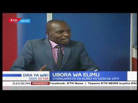 Changamoto zinazoikumba sekta ya elimu nchini Kenya (Sehemu ya Pili) |Dira ya Wiki