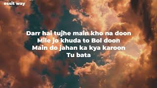 Salamat | Lyrics | Amaal Mallik | sarbjit