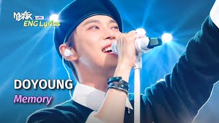 Download lagu [🌎ENG Lyrics] DOYOUNG (도영) - Memory | KBS WORLD TV 250620 mp3
