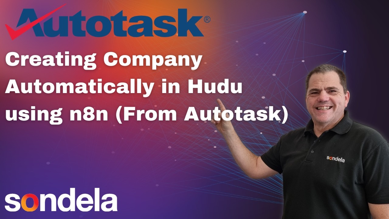 Creating a customer in Hudu  from Autotask, using n8n