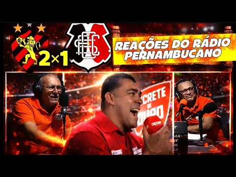 🔥 Reactions from Pernambuco radio: Sport 2 x 1 Santa Cruz | in the Clássico das Multidões (Classi...