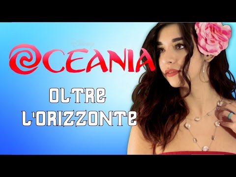 Oceania - Oltre L' Orizzonte || How Far I'll Go Italian Version Moana || Cover by Luna