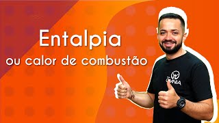 Entalpia ou calor de combustão - Brasil Escola