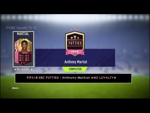 FIFA18 SBC FUTTIES : Anthony Martial ★NO LOYALTY★