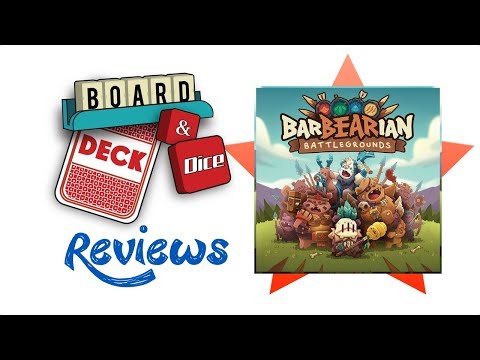 Board, Deck & Dice Review #150 - BarBEARian Battlegrounds 
