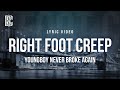 YoungBoy Never Broke Again - Right Foot Creep | Lyrics