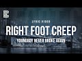 YoungBoy Never Broke Again Right Foot Creep Lyrics