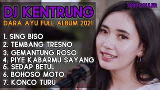 Download lagu COCOK BUAT SANTAI Full album Dj Kentrung Dara Ayu Sing Biso Populer 2021 mp3