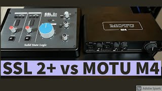Video thumbnail for SSL 2+ Versus MOTU M4 - A Side-By-Side Comparison by Your Home Recording Studio