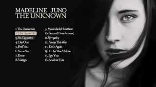 Madeline Juno - The Unknown (Albumplayer)