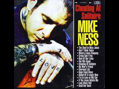 Mike Ness - Ballad of a lonely man