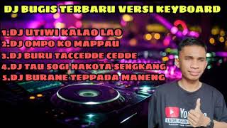 Download lagu KUMPULAN DJ BUGIS TERBARU VERSI KEYBOARD 🎶 || ANDRI KHAN  || mp3