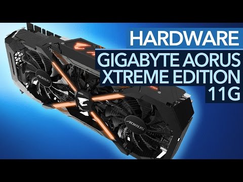 Extrem schnelle Spieler-Grafikkarte - Gigabyte GTX 1080 Ti Aorus Xtreme Edition im Test