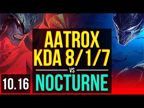 AATROX vs NOCTURNE (TOP) | KDA 8/1/7, Triple Kill, 2 early solo kills | KR Diamond | v10.16