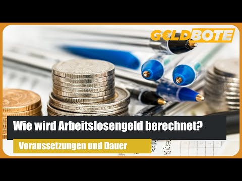 💰Wie wird Arbeitslosengeld berechnet – Voraussetzungen und Dauer 💰💰