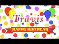 Happy Birthday Travis Song
