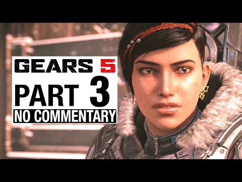 GEARS 5 FULL Game Walkthrough Gameplay Part 3 - No Commentary [Gears of War 5]
