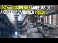 CRAZY DISCOVERIES made inside a creepy abandoned prison