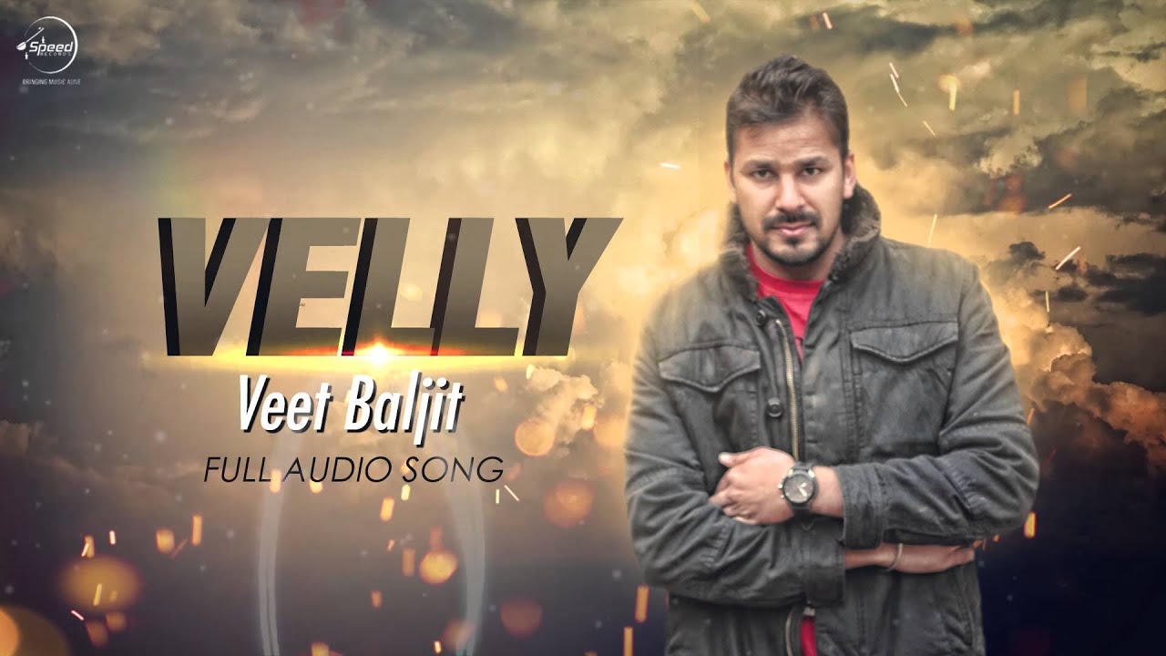 Velly Lyrics  | Reel Purani Reejh | Veet Baljit | Badshah