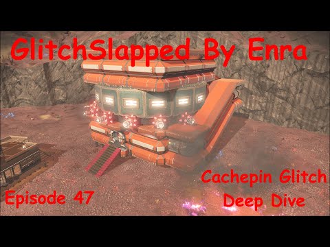 GlitchSlapped By Enra: Episode 47 - Cachepin Craziness!