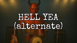 Hell Yeah!  [Edited Remastered]