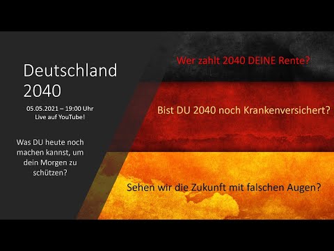 05/ Deutschland 2040: Bist du bereit für deine Zukunft?
