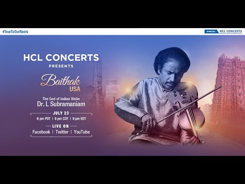 Dr. L. Subramaniam | HCL Concerts presents Baithak USA - Episode 1