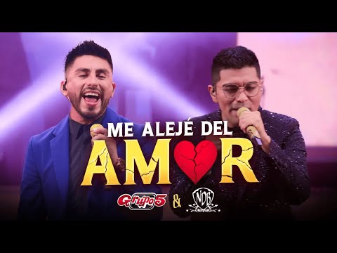 Ya Me Aleje Del Amor - Grupo 5