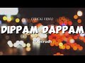 Dippam Dappam Lyrics Ft Anirudh Ravichandran
