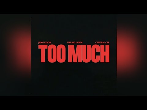 The Kid LAROI, Jungkook & Central Cee – TOO MUCH (Instrumental)