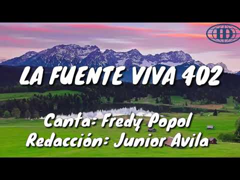 LA FUENTE VIVA, Himno número 402(Cantado) letra. -Iglesia De Dios 7mo día
