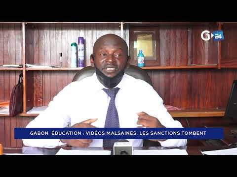 GABON - VIDÉOS MALSAINES, LES SANCTIONS TOMBENT