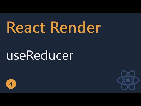 React Render Tutorial 4 useReducer