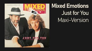 Mixed Emotions – Just for You (Maxi-Version)