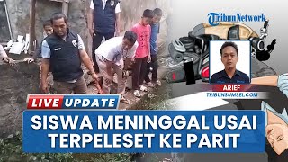Siswa SMPN di Palembang Meninggal Dunia seusai Terpeleset di Parit, Sempat Ditegur Warga
