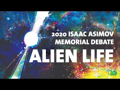 2020 Isaac Asimov Memorial Debate: Alien Life Video