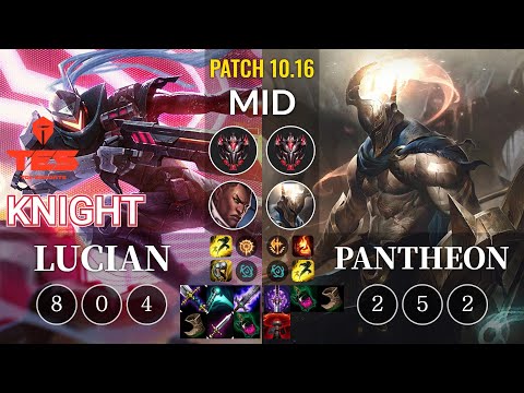 TES knight Lucian vs Pantheon Mid - KR Patch 10.16