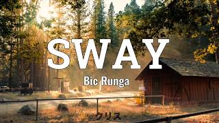 Sway - Bic Runga (lyrics)
