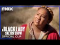 The Res Herrection Full Sketch A Black Lady Sketch Show Max