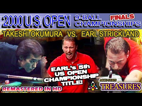 Earl STRICKLAND's 5th US OPEN 9-BALL TITLE - 2000 US OPEN 9-BALL CHAMPIONSHIPS (vs. Takeshi OKUMURA)