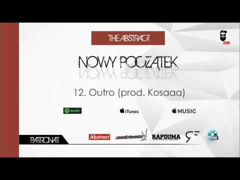 The Abstract - Outro (prod. Kosaaa) [OFFICIAL AUDIO]